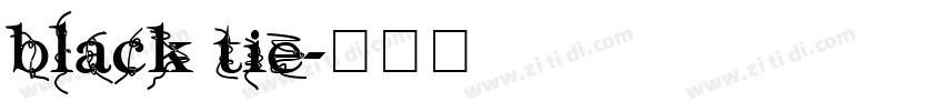 black tie字体转换